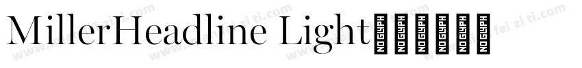 MillerHeadline Light字体转换